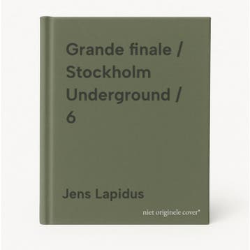 Grande finale / Stockholm Underground / 6 - Jens Lapidus, Verzenden, Zo goed als nieuw, Jens Lapidus