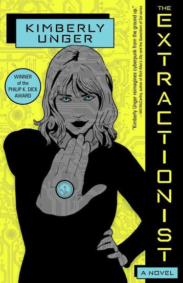 The Extractionist - Kimberly Unger 9781616963767, Boeken, Verzenden, Zo goed als nieuw, Kimberly Unger