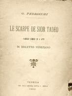 Pedrocchi Giuseppe, Leopoldo Pullè - Commedie in Dialetto