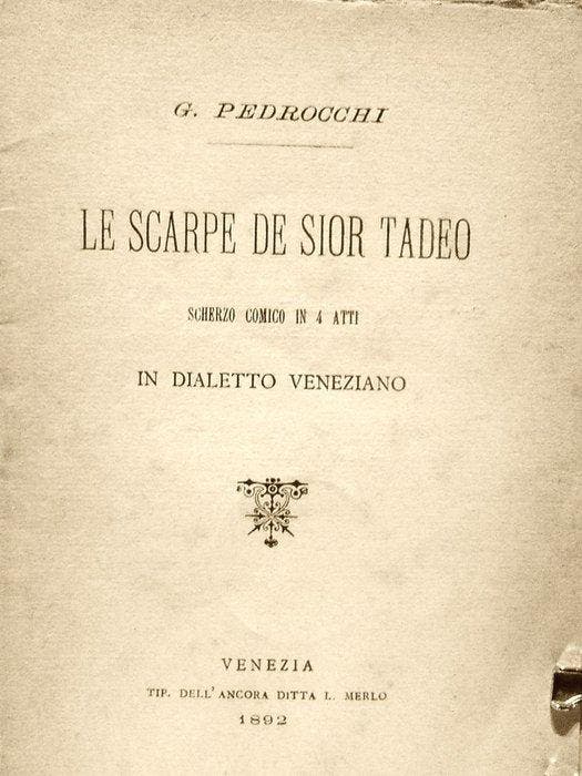 Pedrocchi Giuseppe, Leopoldo Pullè - Commedie in Dialetto, Antiek en Kunst, Antiek | Boeken en Bijbels