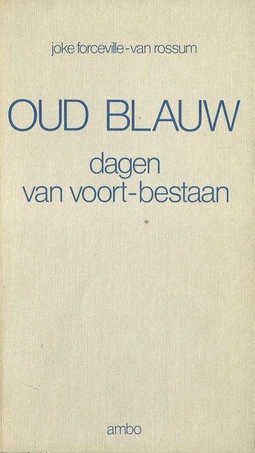 Oud blauw - van Rossum, Verzenden, Gelezen