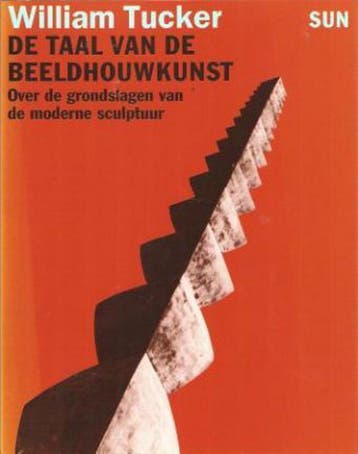 De taal van de beeldhouwkunst - W. Tucker 9789061686378, Verzenden, Gelezen, W. Tucker