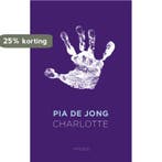 Charlotte 9789044653922 Pia de Jong, Verzenden, Zo goed als nieuw, Pia de Jong