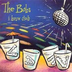 cd - The Bobs - I Brow Club, Verzenden, Zo goed als nieuw