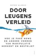 Door leugens verleid 9789044645767 Peter Klerks, Boeken, Verzenden, Zo goed als nieuw, Peter Klerks