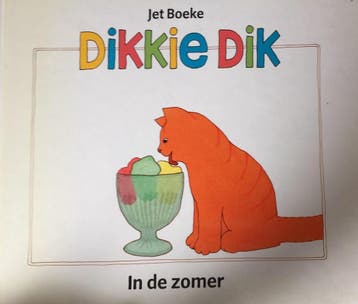 Dikkie Dik / In de zomer / Dikkie Dik - Jet Boeke, Boeken, Verzenden, Gelezen, Jet Boeke