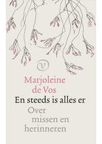 En steeds is alles er Marjoleine de Vos, Verzenden, Gelezen