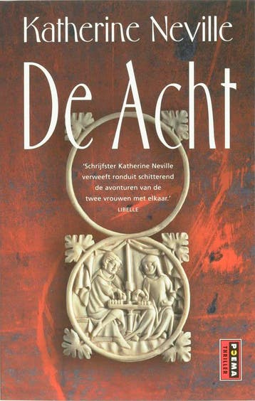 De acht - Katherine Neville 9789021006369, Boeken, Verzenden, Gelezen, Katherine Neville