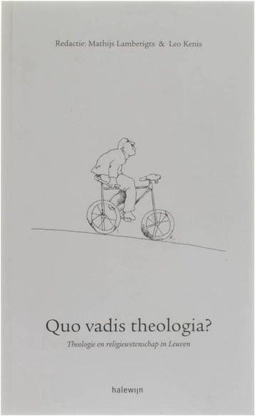 Quo vadis theologia? 9789085280866 Lamberigts Mathijs, Verzenden, Gelezen, Lamberigts Mathijs