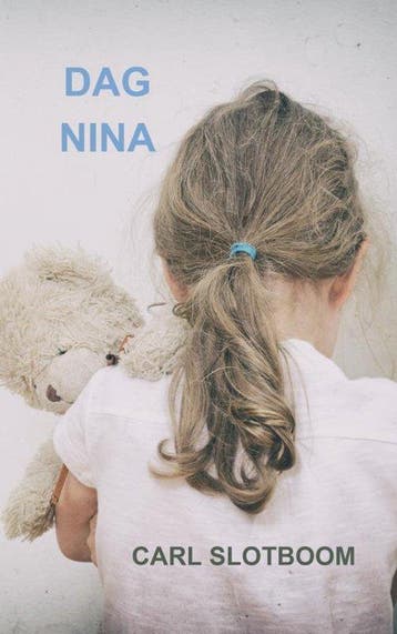 9789465386294 Dag Nina Carl Slotboom, Verzenden, Nieuw, Carl Slotboom