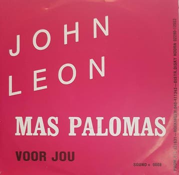 vinyl single 7 inch - John Leon - Mas Palomas, Verzenden, Zo goed als nieuw, 7 inch, Pop