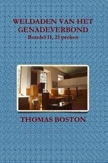 Boston, Thomas-Weldaden van het Genadeverbond (21 preken,, Boeken, Godsdienst en Theologie, Verzenden, Nieuw
