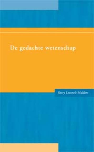 De gedachte wetenschap - Gerty Lensvelt-Mulders, Verzenden, Gelezen, Gerty Lensvelt-Mulders