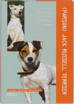 Jack Russel Terrier. Aanschaf, verzorging, voeding, fokken, Boeken, Verzenden, Gelezen, Esther Verhoef