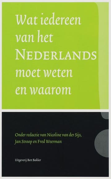 Wat iedereen van het Nederlands moet weten en waarom, Verzenden, Gelezen