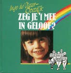 ZEG JE T MEE IN GELOOF ? 9789060158562, Boeken, Verzenden, Gelezen, I. de Visser-Oostdijk