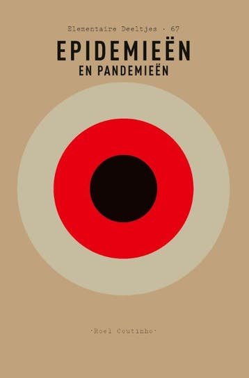 Epidemieën en pandemieën / Elementaire Deeltjes / 67, Verzenden, Gelezen, Roel Coutinho