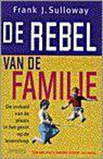 De rebel van de familie 9789053335918 F.J. Sulloway, Boeken, Verzenden, Gelezen, F.J. Sulloway