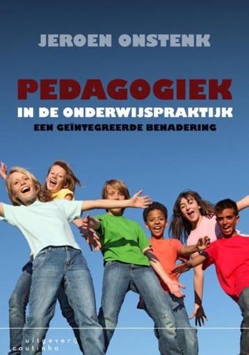 Pedagogiek in de onderwijspraktijk 9789046902516, Verzenden, Zo goed als nieuw, Jeroen Onstenk