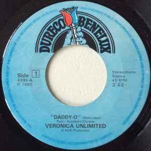 vinyl single 7 inch - Veronica Unlimited - Daddy-O, Cd's en Dvd's, Vinyl Singles, Verzenden, Zo goed als nieuw, 7 inch, Pop