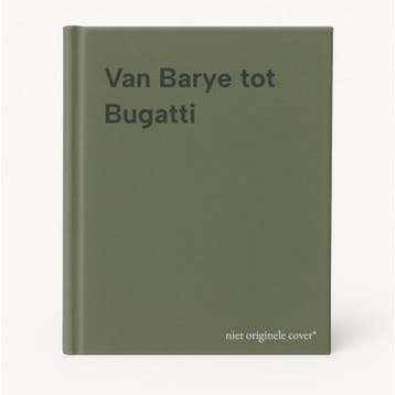 Van Barye tot Bugatti 9789040076756, Verzenden, Gelezen