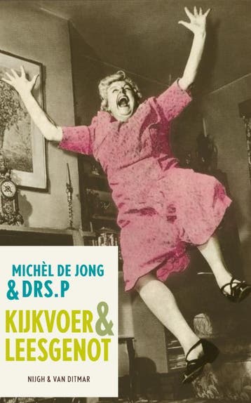 Kijkvoer & leesgenot - Drs. P 9789038894386, Verzenden, Zo goed als nieuw, Drs. P