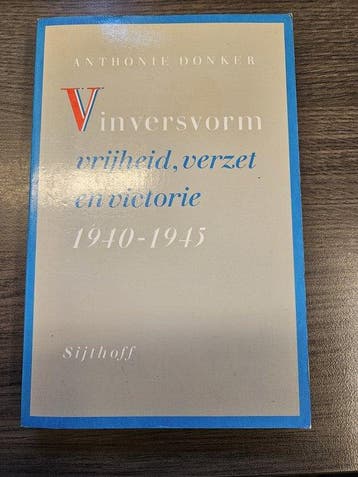 V in versvorm. Vrijheid, verzet en victorie - Donker, Verzenden, Gelezen