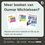 Eindelijk eigen baas 9789077330081 Gunnar Michielssen, Verzenden, Gelezen, Gunnar Michielssen