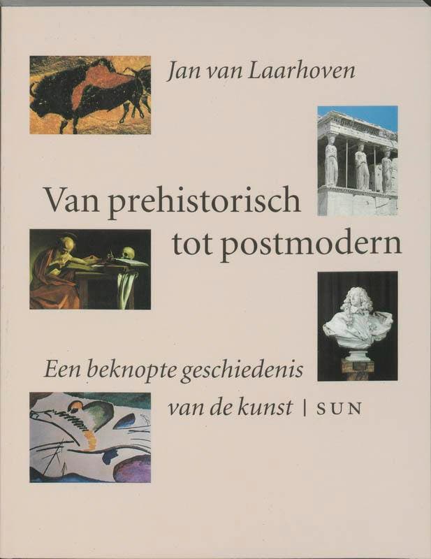 Van prehistorisch tot postmodern 9789061683858, Boeken, Kunst en Cultuur | Beeldend, Gelezen, Verzenden