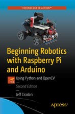 9781484268902 Beginning Robotics with Raspberry Pi and Ar..., Verzenden, Nieuw, Jeff Cicolani