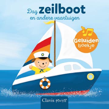Geluidenboekjes - Dag zeilboot en andere vaartuigen, Verzenden, Nieuw