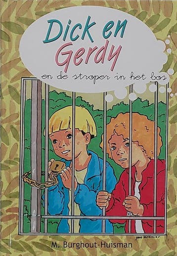 Dick En Gerdy En De Stroper In Het Bos - M. Burghout-Huisman, Verzenden, Gelezen, M. Burghout-Huisman