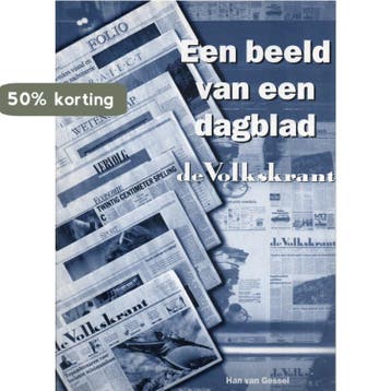 Een beeld van een dagblad - H. Van Gessel 9789071474286, Verzenden, Gelezen, H. Van Gessel
