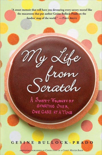 My Life from Scratch - Gesine Bullock-Prado 9780767932738, Verzenden, Gelezen, Gesine Bullock-Prado