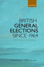 British General Elections Since 1964 9780199673339, Verzenden, Gelezen, David Denver