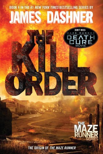 Maze Runner Prequel: The Kill Order | James Dashner | Nieuw, Ophalen of Verzenden, Nieuw, James Dashner