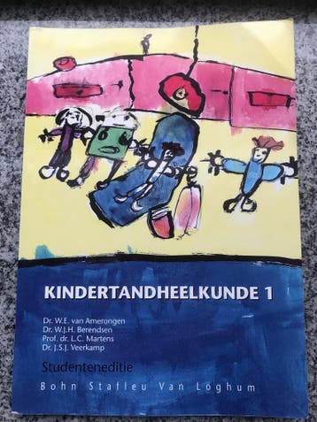 Kindertandheelkunde I Studenteneditie, Boeken, Gelezen, Dr. W.E. van Amerongen, dr. W.J.H. Berendsen e.a., Overige wetenschappen
