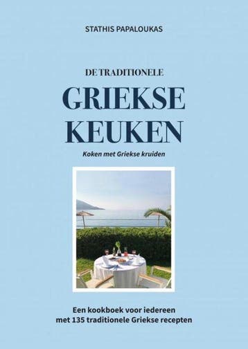 9789464351101 De traditionele Griekse keuken, Verzenden, Nieuw, Stathis Papaloukas