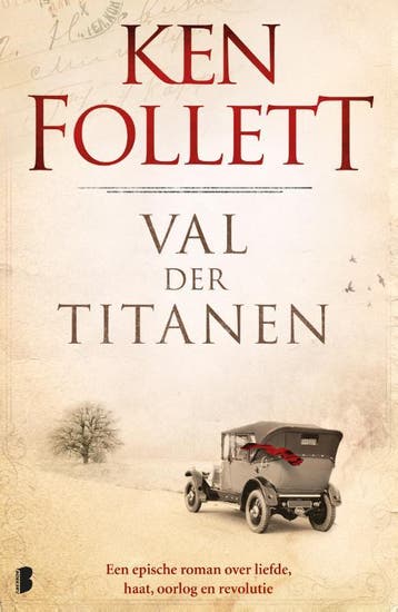 Val der titanen / Century / 1 - Ken Follett 9789022576632, Boeken, Romans, Verzenden, Zo goed als nieuw, Ken Follett