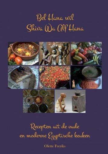 9789464352214 Bel Hana wil Shiva Wa Alf Hana, eet smakeli..., Verzenden, Nieuw, Olette Freriks