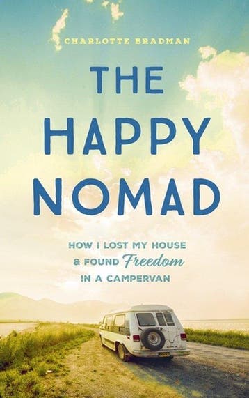 9781399720557 The Happy Nomad | Tweedehands, Boeken, Verzenden, Zo goed als nieuw, Charlotte Bradman