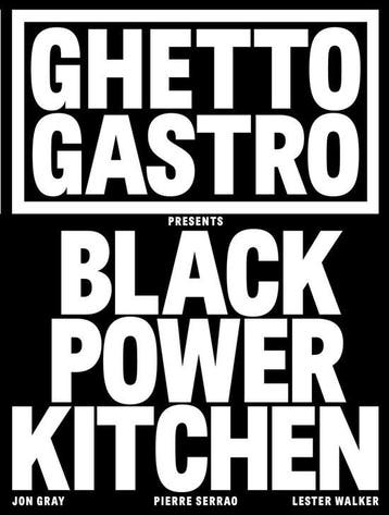 9781648290169 Ghetto Gastro Presents Black Power Kitchen, Verzenden, Zo goed als nieuw, Jon Gray
