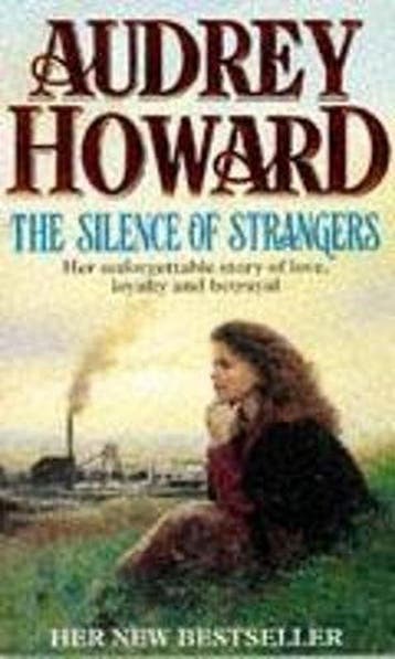 The Silence of Strangers - Audrey Howard 9780340639726, Verzenden, Gelezen, Audrey Howard