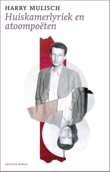 Harry Mulisch - Huiskamerlyriek en atoompoëten - Harry, Verzenden, Zo goed als nieuw, Harry Mulisch
