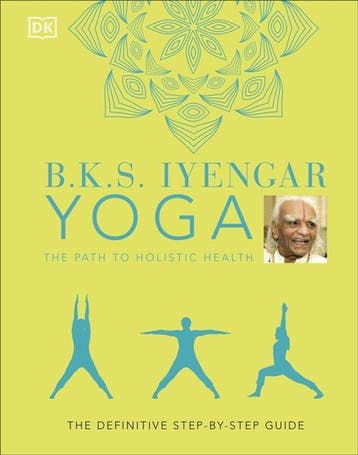 9780241480076 Bks Iyengar Yoga the Path to Holistic, Boeken, Verzenden, Nieuw, B.K.S. Iyengar