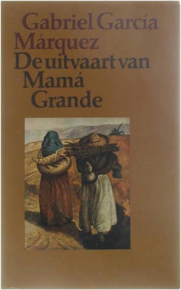 Uitvaart van Mama Grande - Gabriel García Márquez, Boeken, Verzenden, Gelezen, Gabriel García Márquez