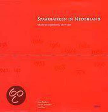 Spaarbanken in Nederland - J. Dankers 9789053526439, Verzenden, Zo goed als nieuw, J. Dankers
