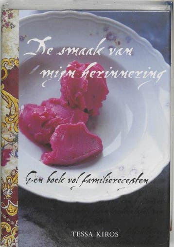 Smaak Van Mijn Herinnering - Kiros, Boeken, Kookboeken, Verzenden, Gelezen