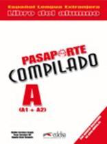 Pasaporte ELE Compilado A A1A2 libro del alumn 9788477115779, Zo goed als nieuw