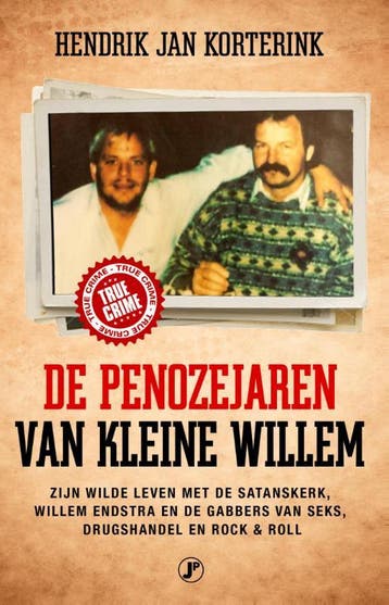 De penozejaren van kleine Willem / True crime 9789089755308, Boeken, Verzenden, Zo goed als nieuw, Hendrik Jan Korterink